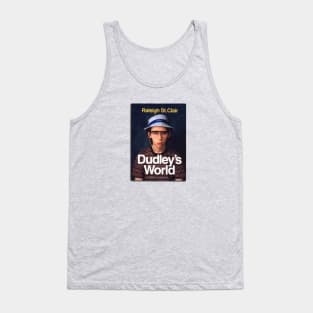 Dudley's World Tank Top